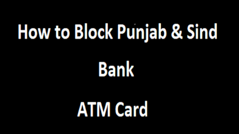 PSB ATM Block, How to Block Punjab & Sind Bank ATM Card, PSB Debit Card ...